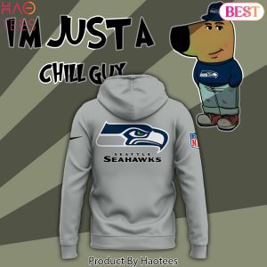 Im Just A Chill Guy Seattle Seahawks Hoodie