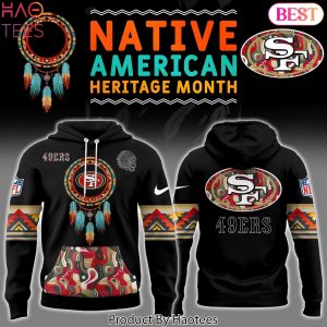 San Francisco 49ers Native American Heritage Month Hoodie