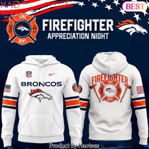 2024 Firefighter Appreciation Night Denver Broncos Hoodie
