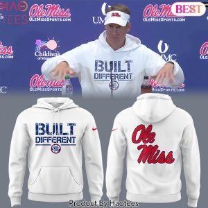 Built Different Ole Miss Rebels Design White Hoodie