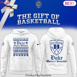 Duke Blue Devils Women Basketball – The Gift Of Basketball Special Design Hoodie Duke Blue Devils Women Basketball – The Gift Of Basketball Special Design Hoodie