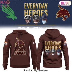 Everyday Heroes Texas State Bobcats Football Design Hoodie