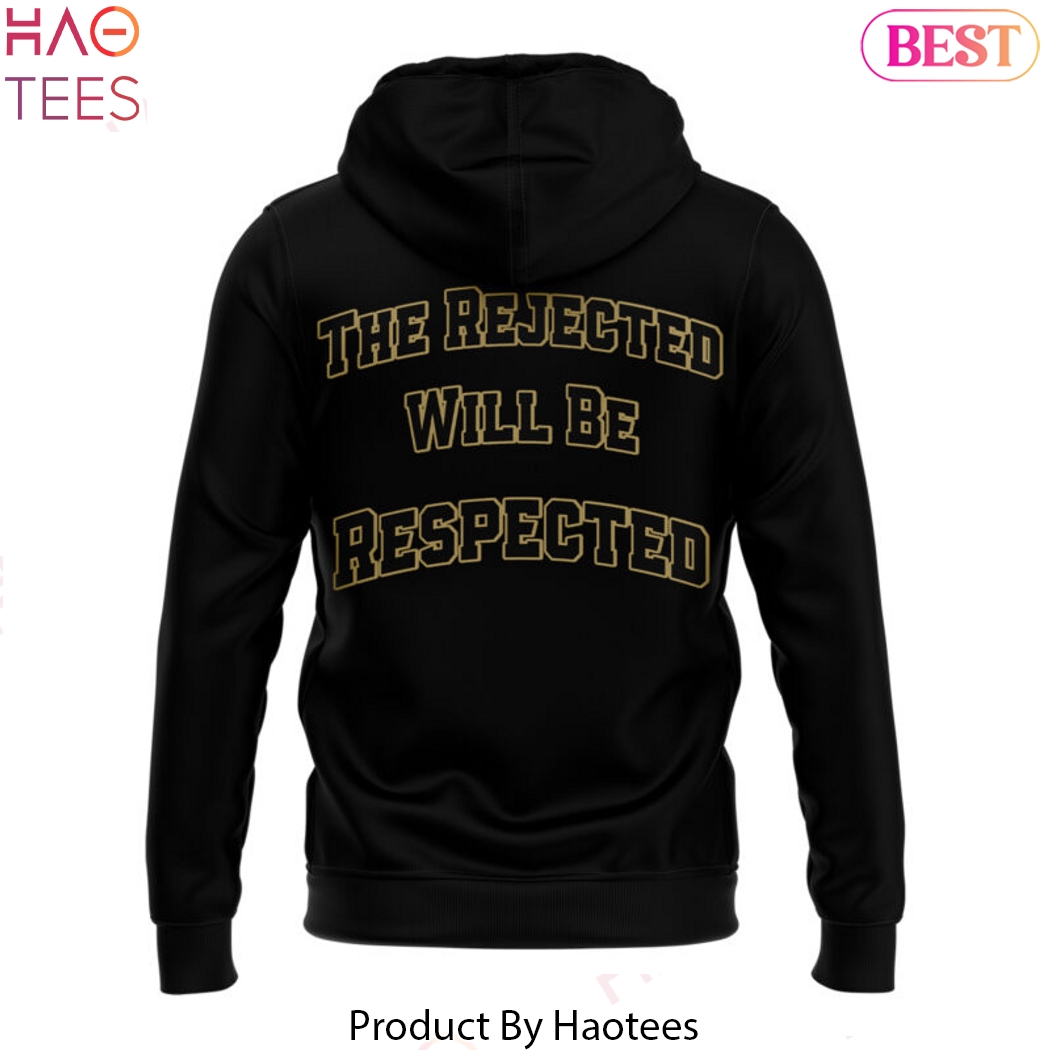 The Rejected Will Be Respected Colorado Buffaloes Football Hoodie The Rejected Will Be Respected Colorado Buffaloes Football Hoodie