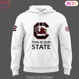 This Is Our State – South Carolina Gamecocks Special Design Hoodie