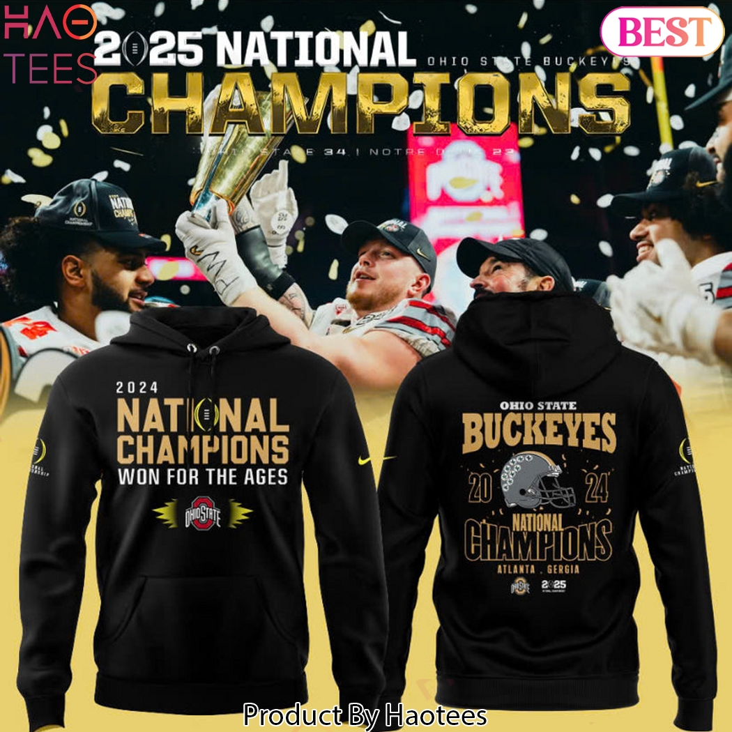 2024 National Champions Won For The Ages Ohio State Buckeyes Black Design Hoodie 2024 National Champions Won For The Ages Ohio State Buckeyes Black Design Hoodie