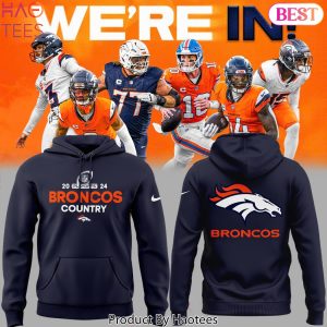 2024 Playoffs Denver Broncos Country Design Hoodie 2024 Playoffs Denver Broncos Country Design Hoodie
