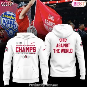 Goodyear Cotton Bowl Classic Champions On Our Way To The A Ohio State Buckeyes – Ohio Against The World Design Hoodie – White