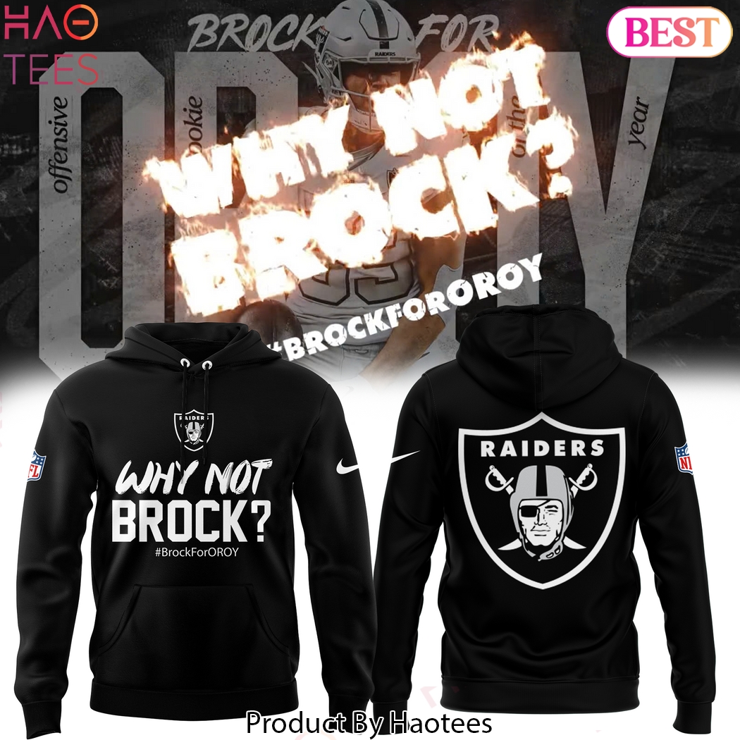 Las Vegas Raiders Why Not Brock Design Hoodie Las Vegas Raiders Why Not Brock Design Hoodie