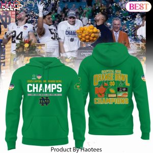 Notre Dame Fighting Irish Football Orange Bowl Champions Design Hoodie – Green