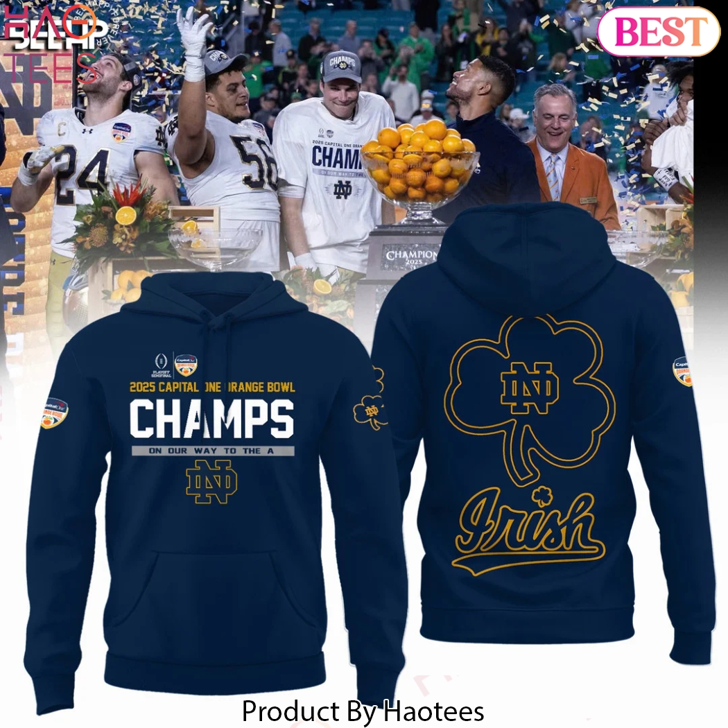 Notre Dame Fighting Irish Orange Bowl Champions Design Hoodie - Blue Notre Dame Fighting Irish Orange Bowl Champions Design Hoodie - Blue