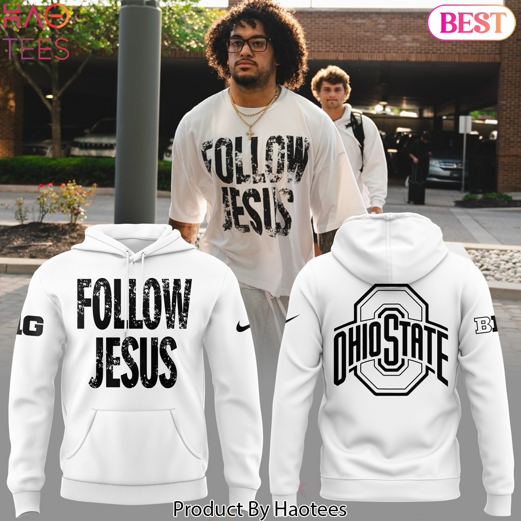 Ohio State Buckeyes Football Follow Jesus Design Hoodie - White Ohio State Buckeyes Football Follow Jesus Design Hoodie - White