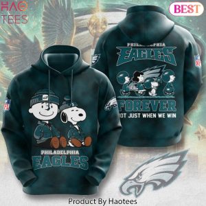 Philadelphia Eagles Forever Not Just When We Win Design Hoodie