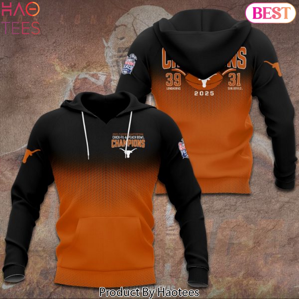 Texas Longhorns Chick Fil A Peach Bowl Champions Design Hoodie Texas Longhorns Chick Fil A Peach Bowl Champions Design Hoodie