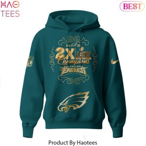 2025 2X Super Bowl LIX Champions Philadelphia Eagles Special Hoodie
