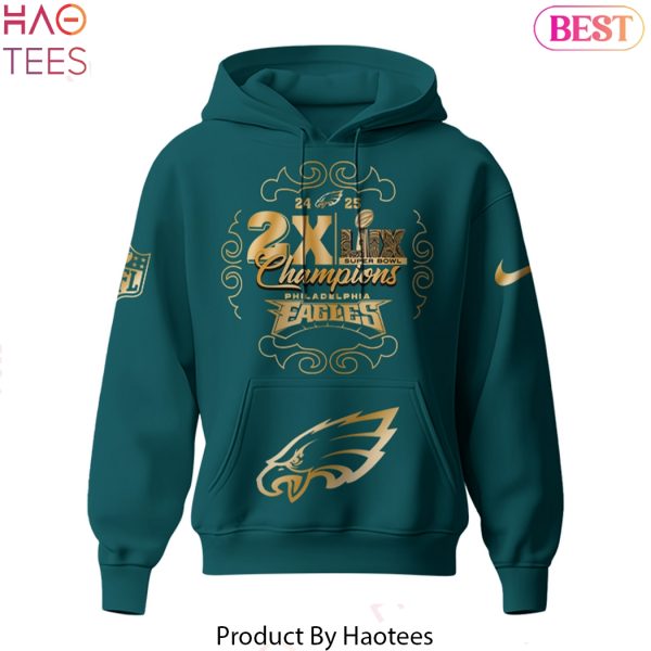 2025 2X Super Bowl LIX Champions Philadelphia Eagles Special Hoodie