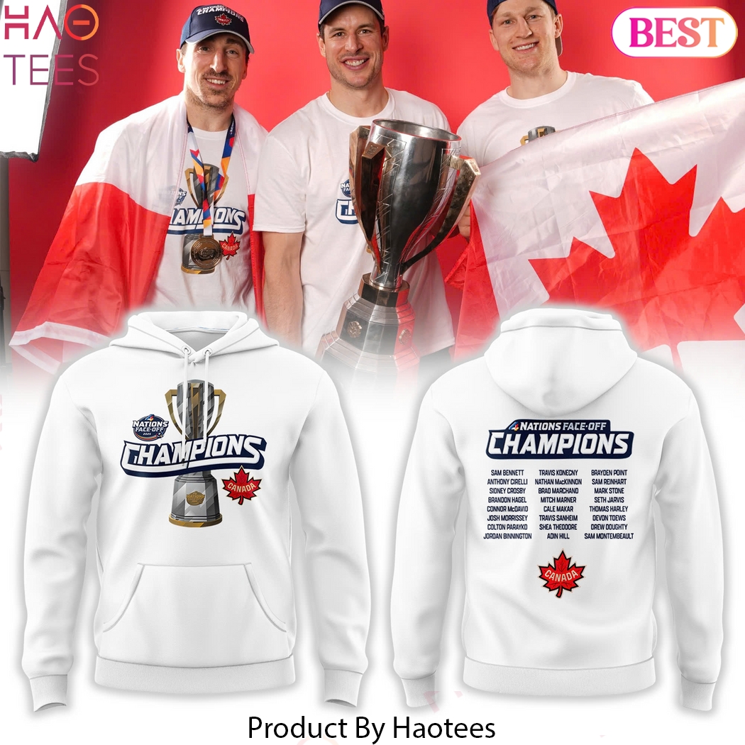 2025 4 Nations Face Off Champions Canada Design Hoodie - White 2025 4 Nations Face Off Champions Canada Design Hoodie - White