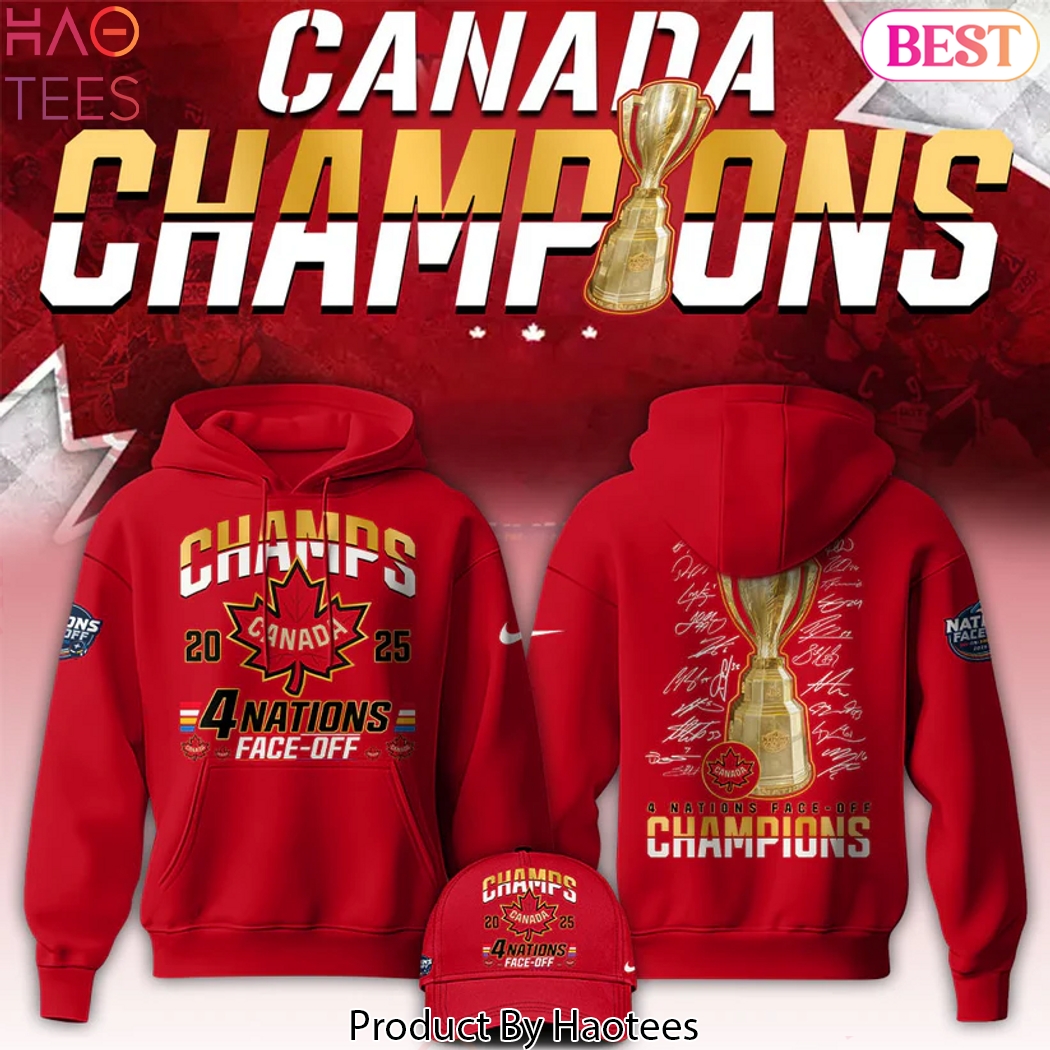 Canada 2025 4 Nations Face Off Champions Signature Design Hoodie Canada 2025 4 Nations Face Off Champions Signature Design Hoodie