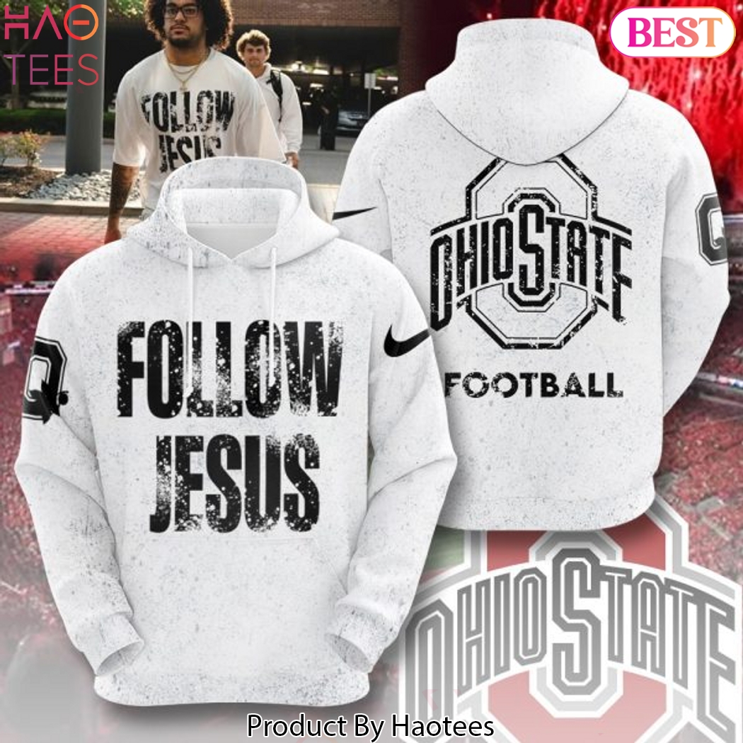 Follow Jesus Ohio State Buckeyes Football Design Hoodie Follow Jesus Ohio State Buckeyes Football Design Hoodie