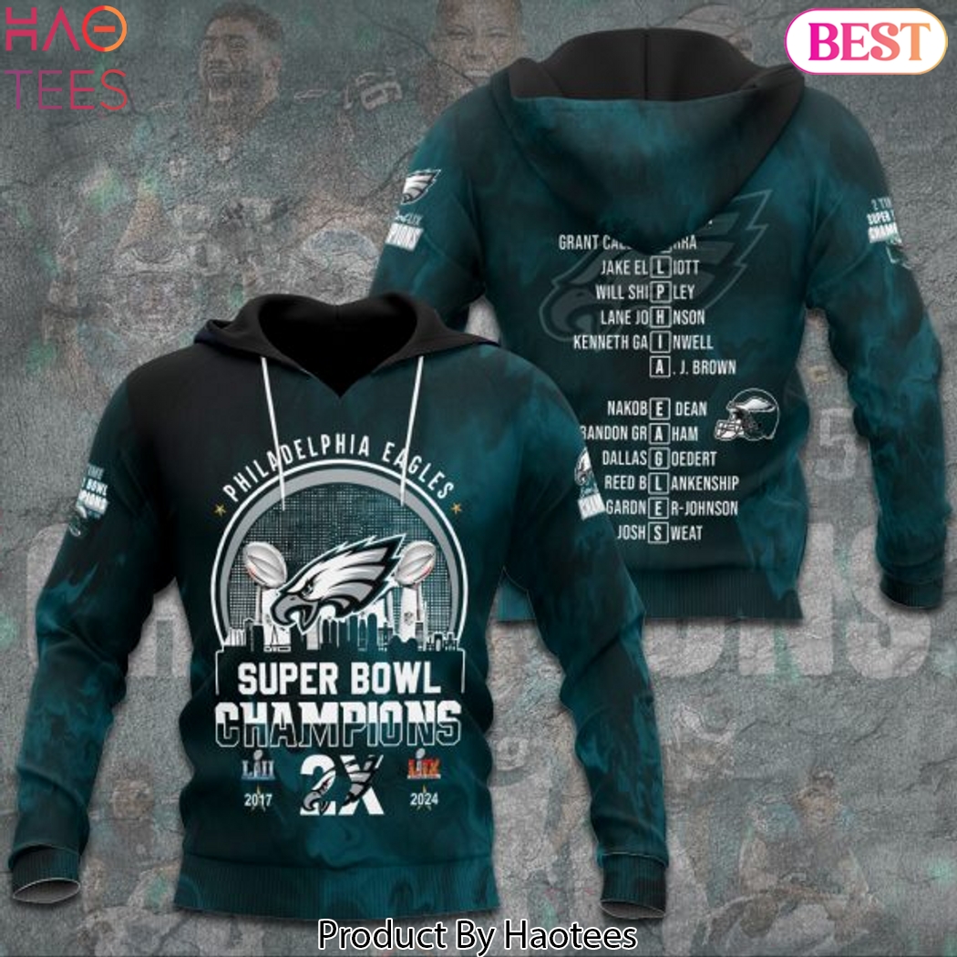 Philadelphia Eagles Super Bowl LIX 2X 2017-2024 Design Hoodie Philadelphia Eagles Super Bowl LIX 2X 2017-2024 Design Hoodie