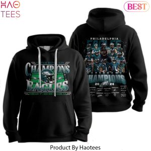 Philadelphia Eagles Super Bowl LIX Champions 2024 Signature Design Hoodie