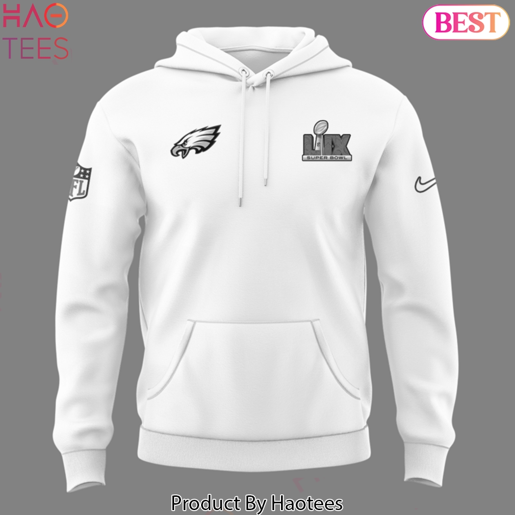 Philadelphia Eagles Super Bowl LIX Design Hoodie - White Philadelphia Eagles Super Bowl LIX Design Hoodie - White