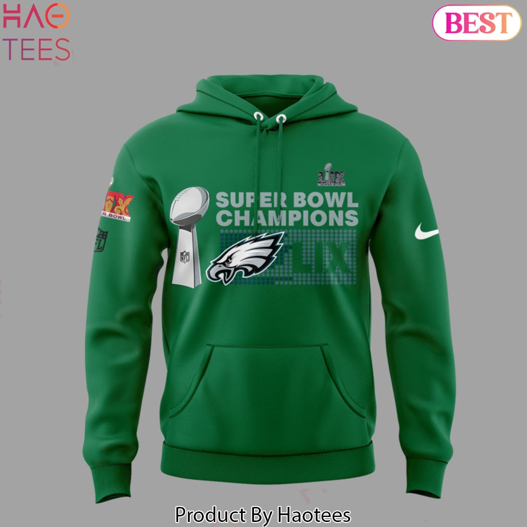 Super Bowl LIX Champions Philadelphia Eagles 2025 Design Hoodie - Green Super Bowl LIX Champions Philadelphia Eagles 2025 Design Hoodie - Green