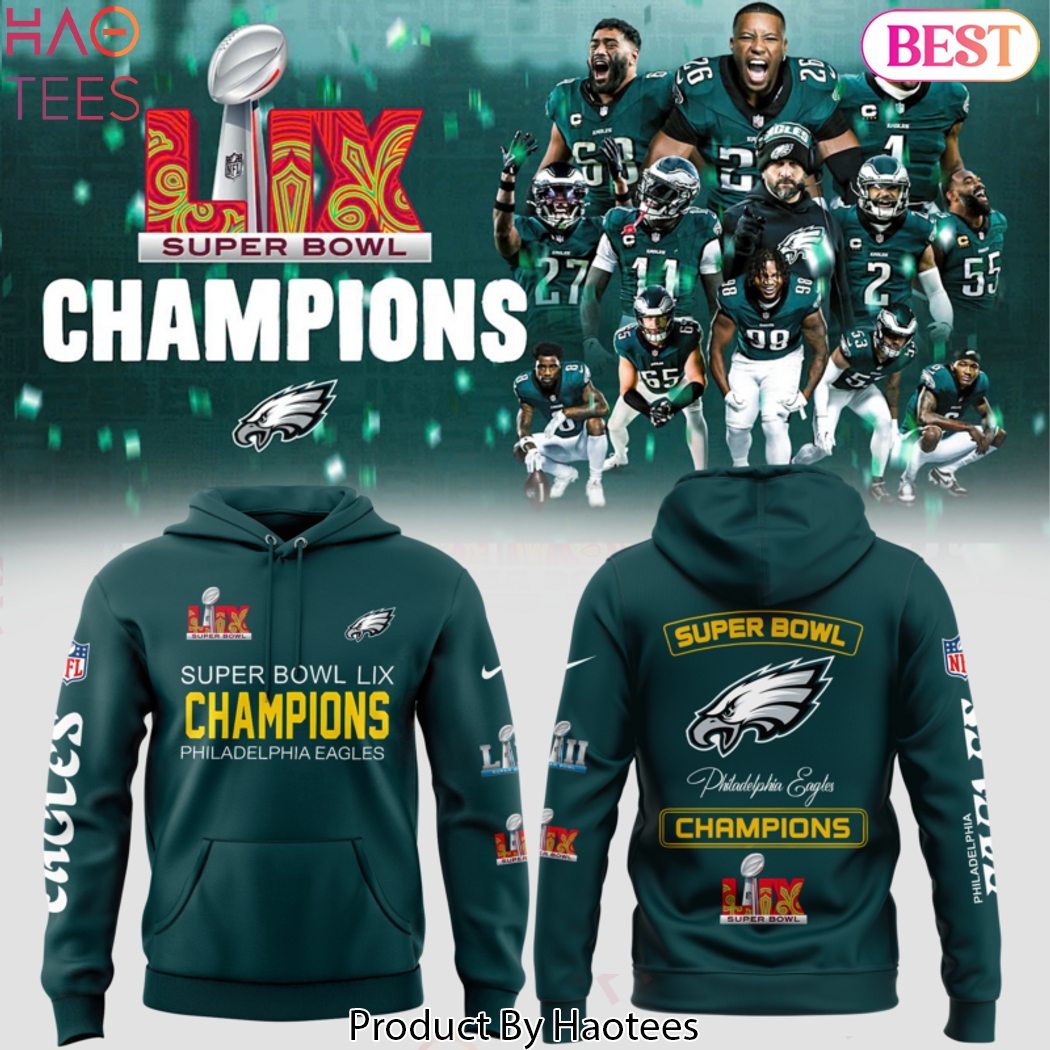 Super Bowl LIX Champions Philadelphia Eagles Design Hoodie Super Bowl LIX Champions Philadelphia Eagles Design Hoodie