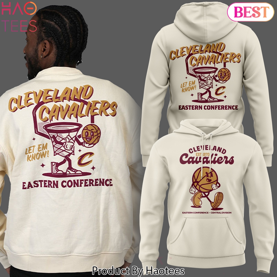 Cleveland Cavaliers Let Em Know Eastern Conference Design Hoodie Cleveland Cavaliers Let Em Know Eastern Conference Design Hoodie