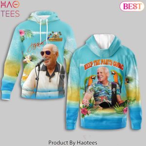 Jimmy Buffett Keep The Party Going Design Hoodie