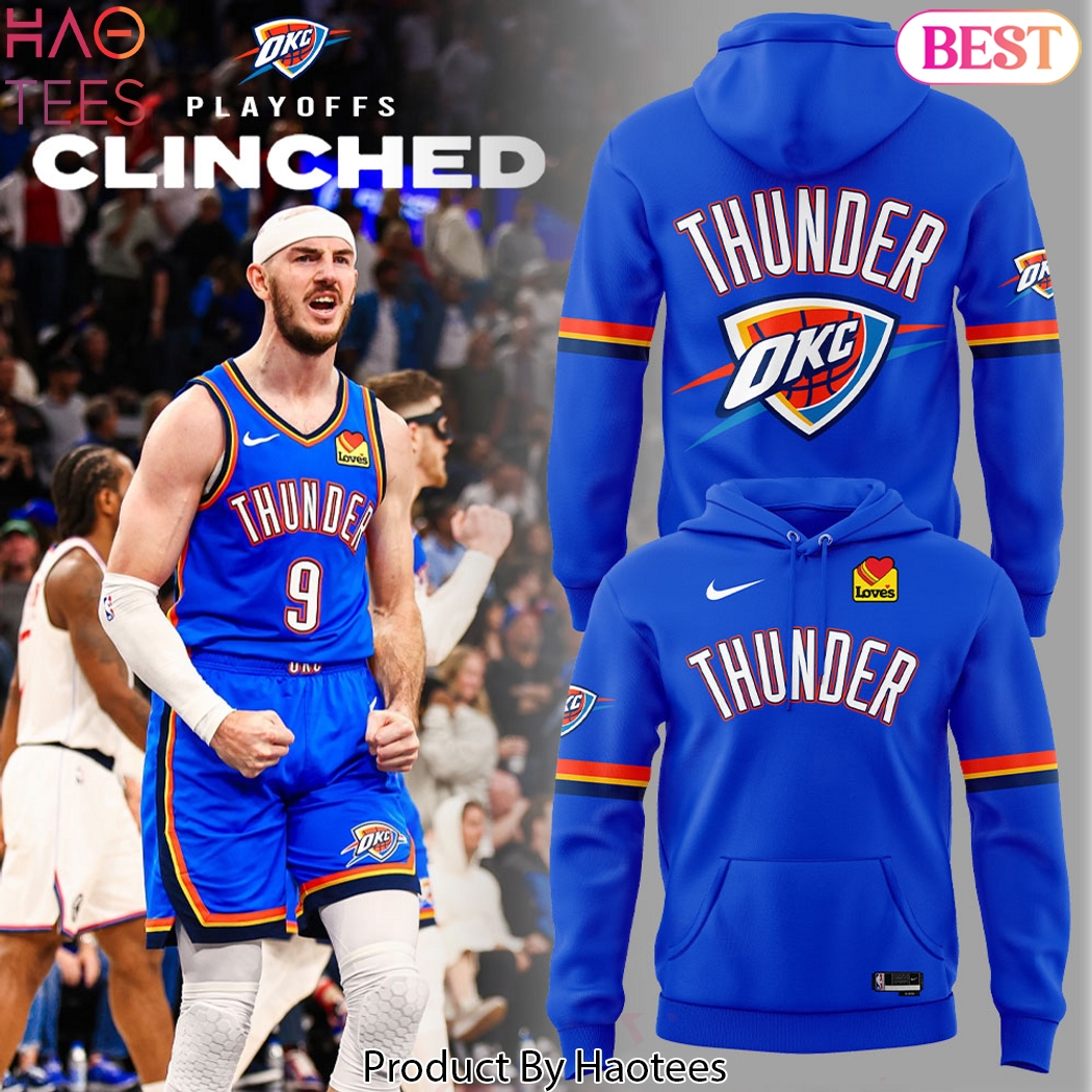 Oklahoma City Thunder Playoffs Clinched Design Hoodie Oklahoma City Thunder Playoffs Clinched Design Hoodie