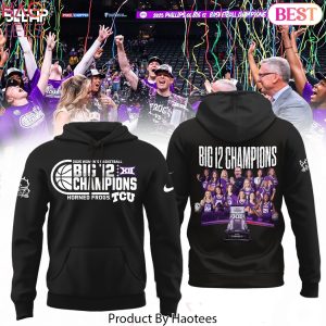 TCU Horned Frogs 2025 Big 12 Womens Basketball Conference Tournament Champions Design Hoodie