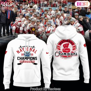 Wisconsin Badgers 2025 NCAA Frozen Four Womens Ice Hockey National Champions Design Hoodie – White