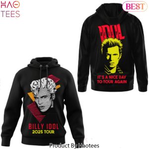 Billy Idol 2025 Tour Its A Nice Day To Tour Again Design Hoodie