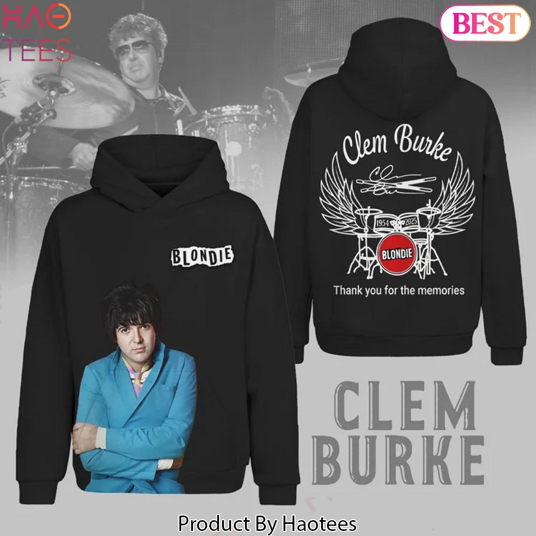 Clem Burke Blondie Thank You For The Memories Design Hoodie Clem Burke Blondie Thank You For The Memories Design Hoodie