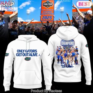 Florida Gators 2025 NCAA Mens Basketball Only Gators Get Out Alive Design Hoodie – White