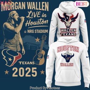 Houston Texans x Morgan Wallen Live In Houston NRG Stadium 2025 Design Hoodie – White