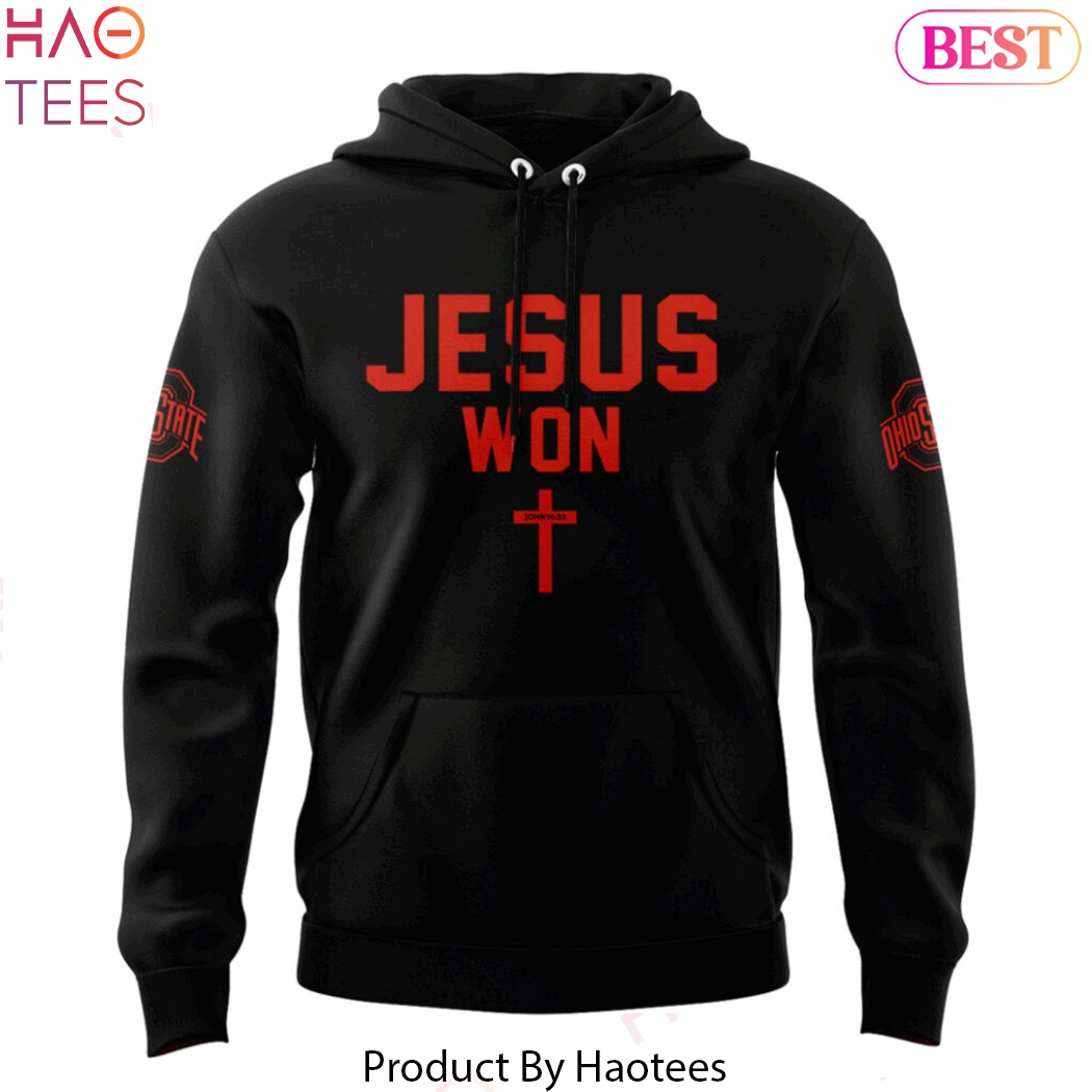 Ohio State Buckeyes JESUS WON Just Here To Give God Glory Design Hoodie Ohio State Buckeyes JESUS WON Just Here To Give God Glory Design Hoodie
