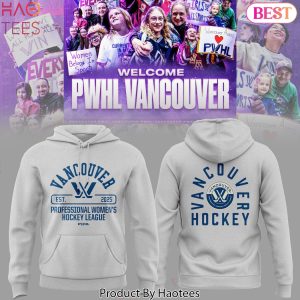 PWHL Vancouver Est 2025 Professional Women Hockey League Design Hoodie