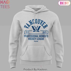PWHL Vancouver Est 2025 Professional Women Hockey League Design Hoodie