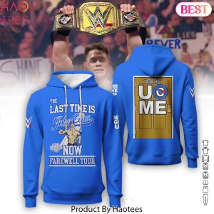 The Last Time John Cena Now Farewell Tour Design Hoodie