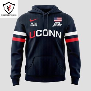 UConn Huskies Women Basketball Be The Change Big East Hoodie