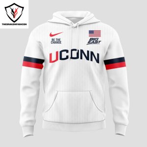 UConn Huskies Women Basketball Be The Change Hoodie – White