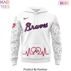 Atlanta Braves Nurses It A World Of Heart Design Hoodie