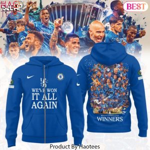 Chelsea F.C UEFA Conference League Winners – Weve Won It All Again Design Zip Hoodie