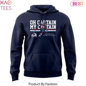 Colorado Avalanche Oh Captian My Captian Welcome Back Cap Design Hoodie
