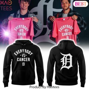 Detroit Tigers Everybody Vs Cancers Design Hoodie – Black