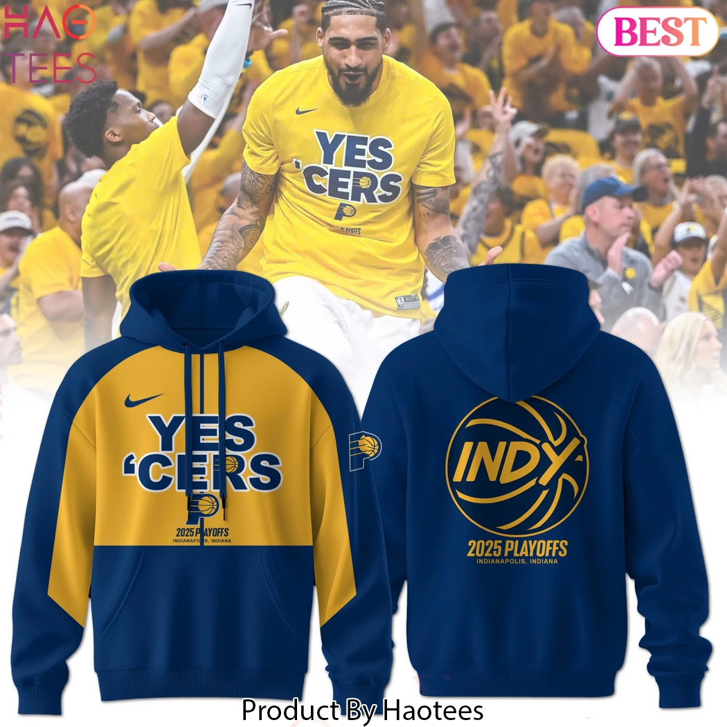 Indiana Pacers Yes Cers 2025 Playoffs Design Hoodie Indiana Pacers Yes Cers 2025 Playoffs Design Hoodie