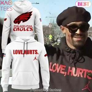Jalen Hurts With The Love, Hurts Philadelphia Eagles Design Hoodie – White