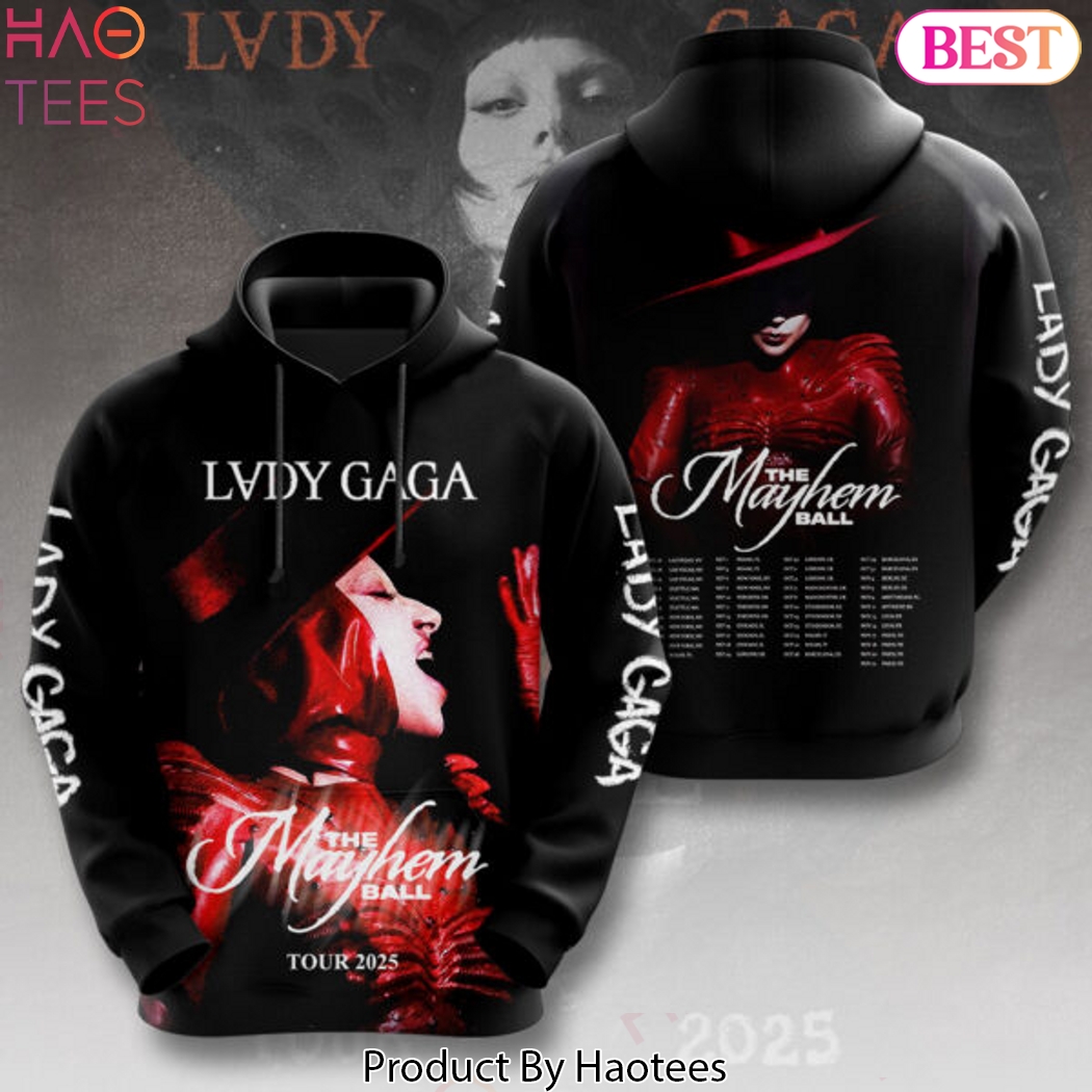 Lady Gaga The Mayhem Ball Tour 2025 Design Hoodie Lady Gaga The Mayhem Ball Tour 2025 Design Hoodie