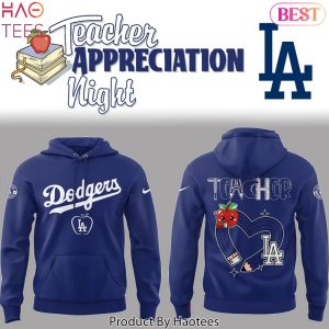 Los Angeles Dodgers Teacher Appreciation 2025 Design Hoodie